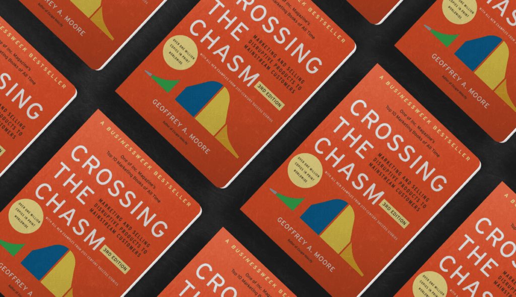 Crossing the Chasm 3rd Edition Book